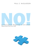What is Christian Reconstructionism?