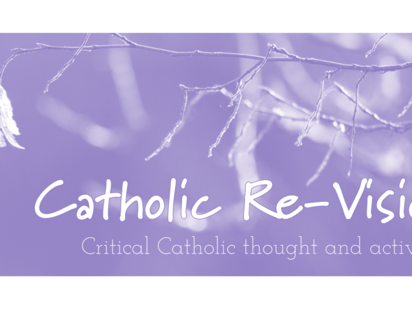 Welcome to Catholic Re-Visions