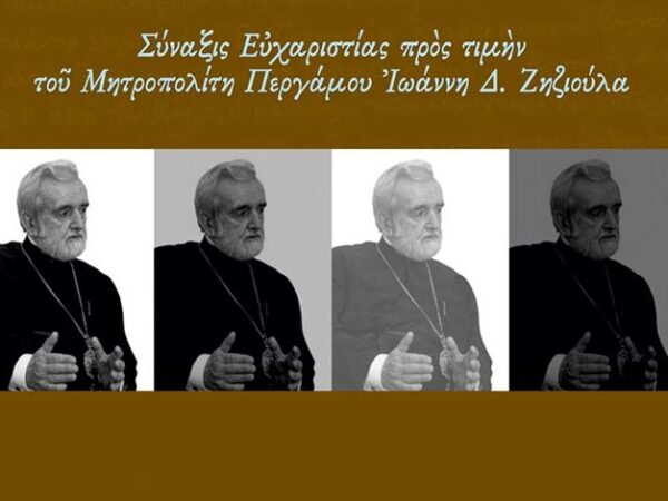In Memoriam:                                                                      Metropolitan John D. Zizioulas and the Journey of Theology Toward the Future